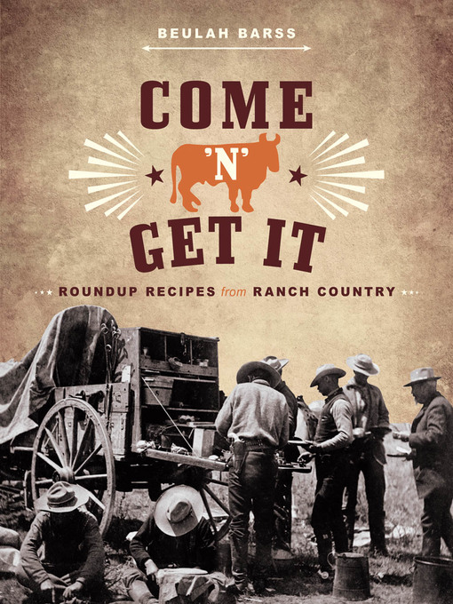 Title details for Come 'n' Get It by Beulah Barss - Available